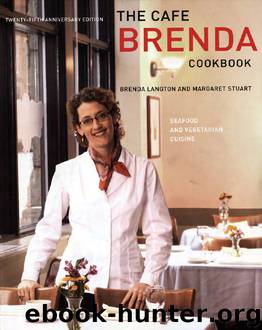 Cafe Brenda Cookbook: Seafood and Vegetarian Cuisine by Brenda Langton;Margaret Stuart