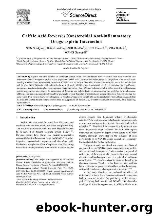 Caffeic Acid Reverses Nonsteroidal Anti-inflammatory Drugs-aspirin Interaction by Shi-Qing SUN & Hai-Ping HAO & Hai-Bo SHI & Xiao-Hu CHEN & Beth S. ZHA & Guang-Ji WANG