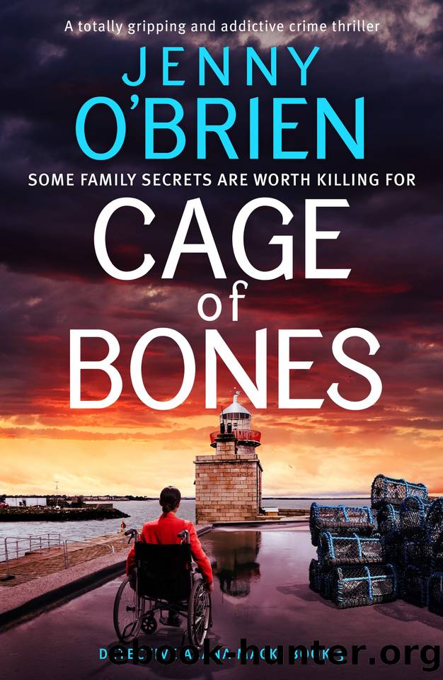 Cage of Bones : A totally addictive and gripping crime thriller by Jenny O'Brien