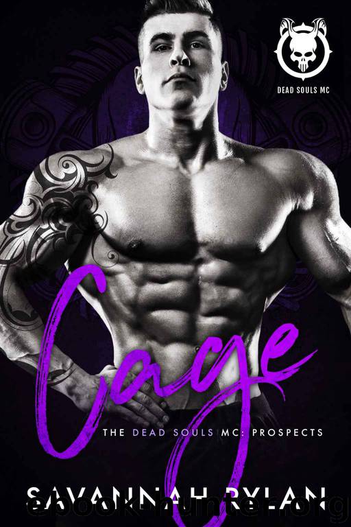 Cage: Dead Souls MC #6 by Rylan Savannah