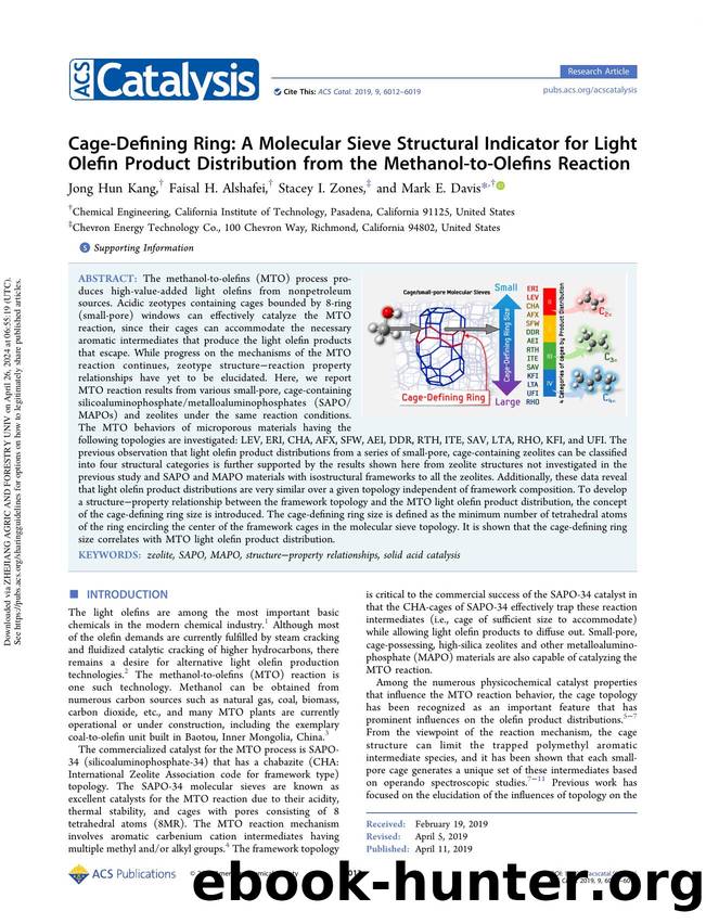 Cage-Defining Ring: A Molecular Sieve Structural Indicator for Light Olefin Product Distribution from the Methanol-to-Olefins Reaction by Jong Hun Kang Faisal H. Alshafei Stacey I. Zones & Mark E. Davis