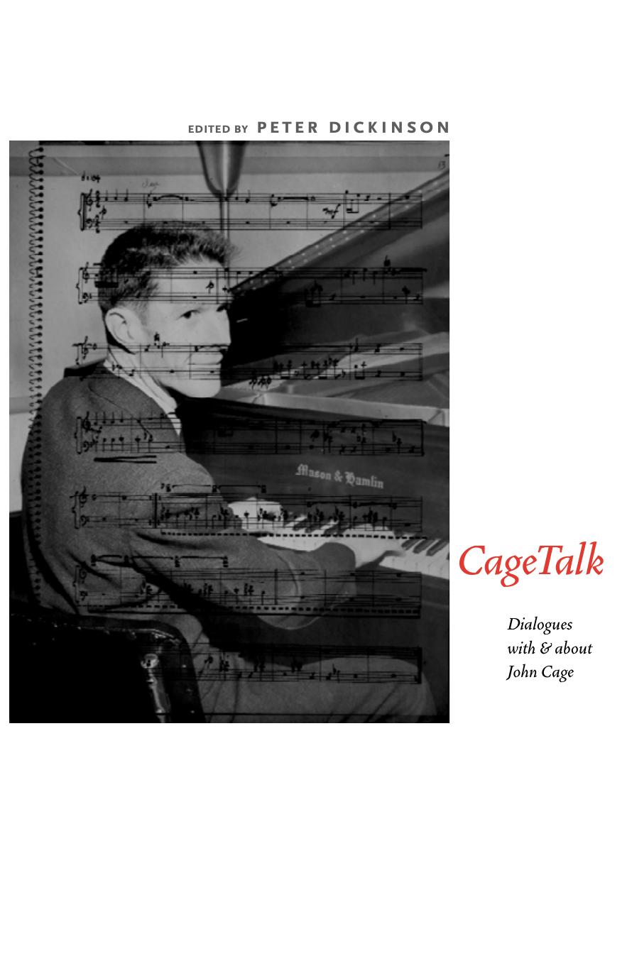 CageTalk: Dialogues with and about John Cage (Eastman Studies in Music) by Peter Dickinson