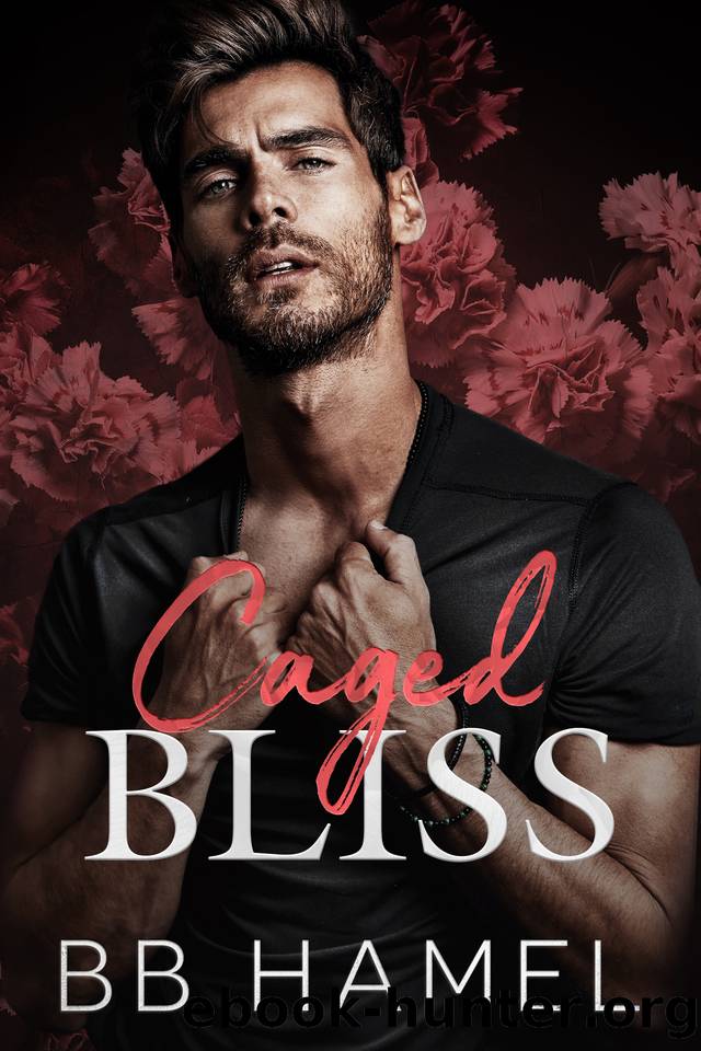 Caged Bliss: An Enemies to Lovers Mafia Romance by Hamel B. B