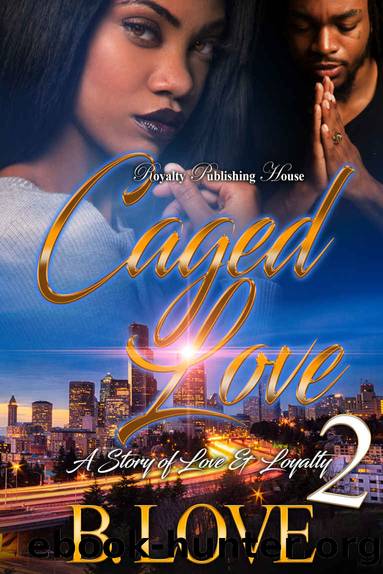 Caged Love 2 by B. Love