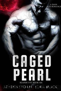Caged Pearl: A Dark SciFi Romance (Reaper's Pet Book 6) by Athena Storm & Zora Black