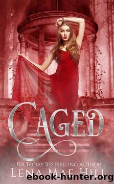 Caged by Lena Mae Hill