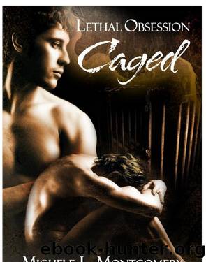 Caged by Michele L. Montgomery