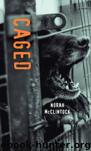 Caged by Norah McClintock