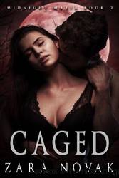 Caged by Zara Novak