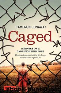 Caged: Memoirs of a Cage-Fighting Poet by Cameron Conaway