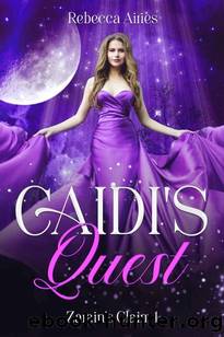 Caidi's Quest (Zarain's Claim Book 1) by Rebecca Airies