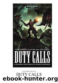 Cain Archives 08 -Duty Calls by Warhammer