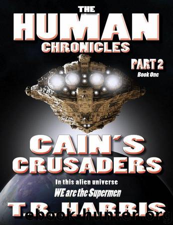 Cain's Crusaders by T.R. Harris