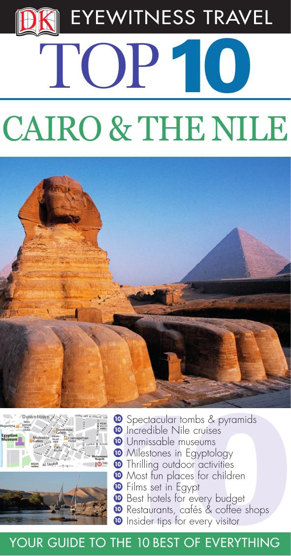 Cairo & The Nile (DK Eyewitness Top 10 Travel Guides) (Dorling Kindersley 2011) by Unknown
