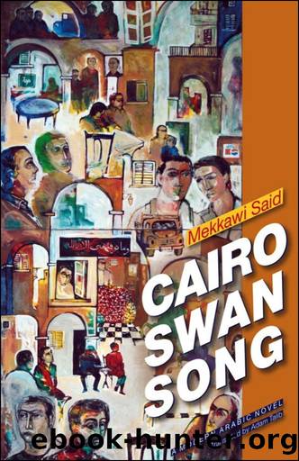 Cairo Swan Song by Mekkawi Said
