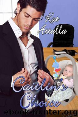 Caitlin's Choice by Attalla Kat