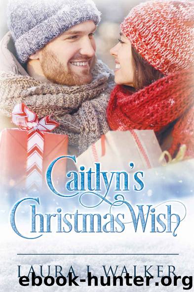 Caitlyn's Christmas Wish by Laura L. Walker