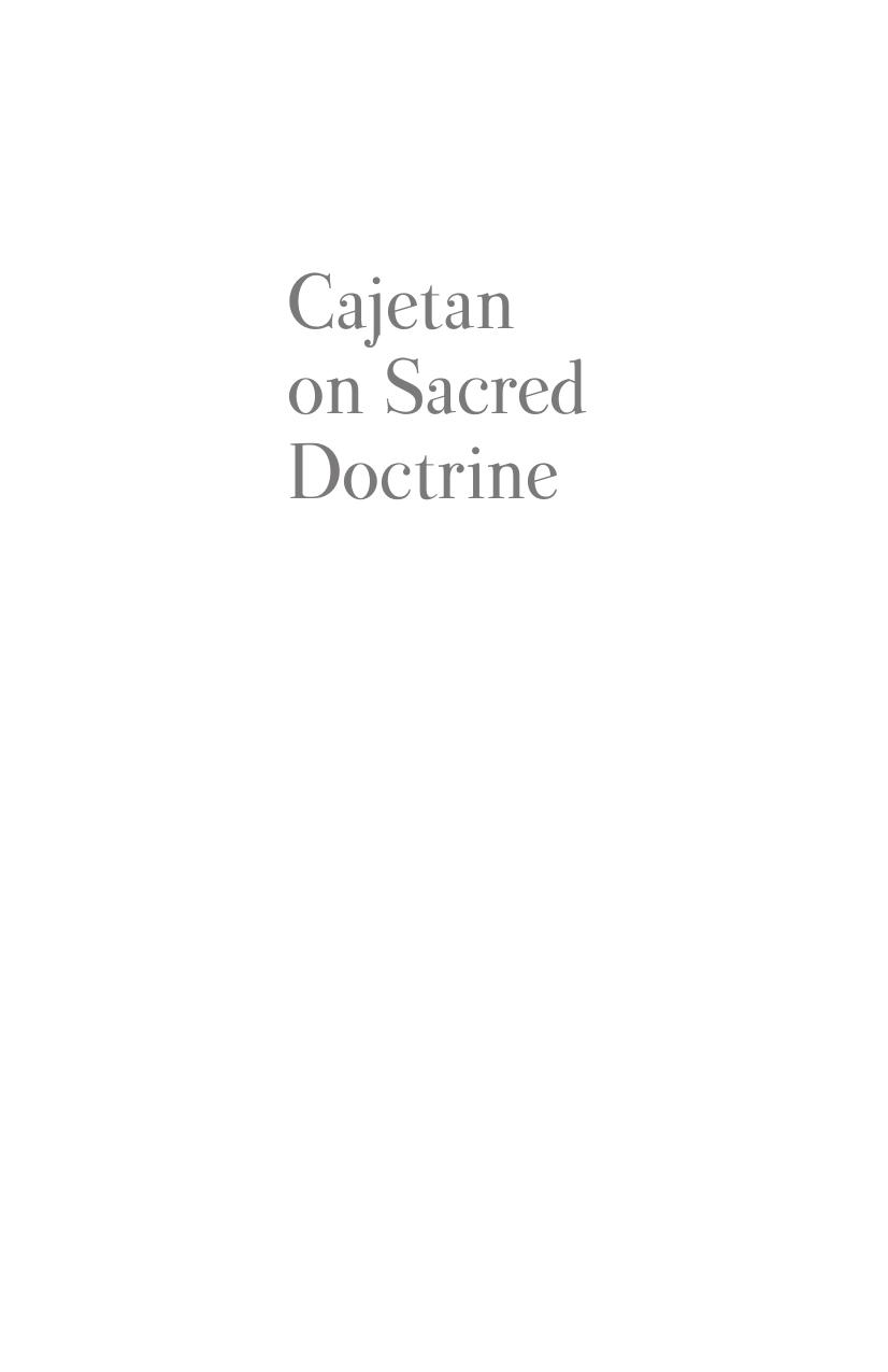 Cajetan on Sacred Doctrine by Hieromonk Gregory Hrynkiw