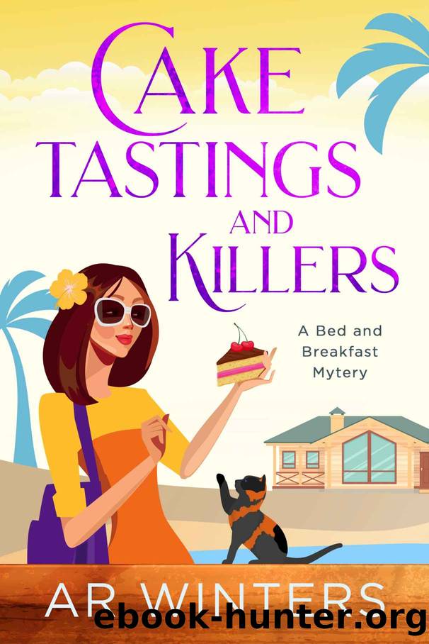Cake Tastings and Killers: A Bed and Breakfast Cozy Mystery by A.R. Winters