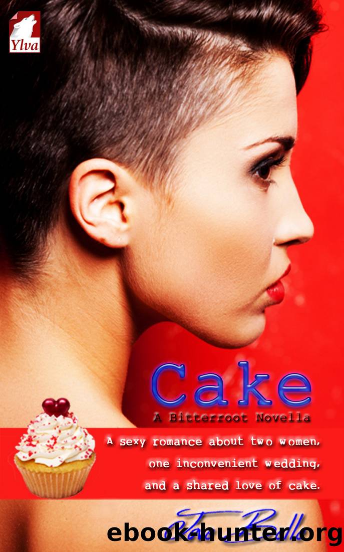 Cake: A Bitterroot Novella by Jove Belle