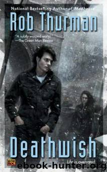 Cal Leandros #04 - Deathwish by Rob Thurman