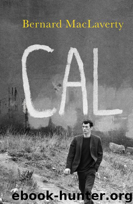Cal by Bernard Maclaverty
