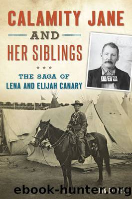 Calamity Jane and Her Siblings by Cerney Jan;