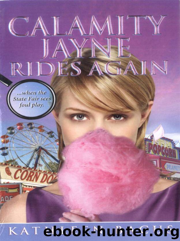 Calamity Jayne Rides Again by Kathleen Bacus