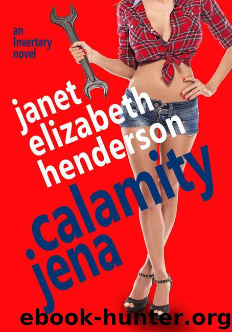 Calamity Jena (Invertary Book 4) by janet elizabeth henderson