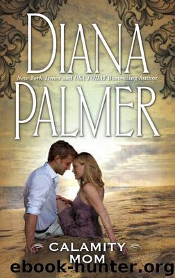 Calamity Mom by Diana Palmer