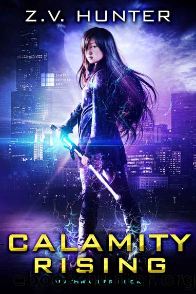 Calamity Rising: Deathwalker Book 1 by Hunter Z.V