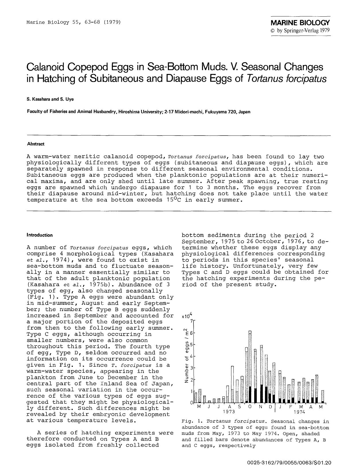 Calanoid copepod eggs in sea-bottom muds. V. Seasonal changes in hatching of subitaneous and diapause eggs of <Emphasis Type="Italic">Tortanus forcipatus<Emphasis> by Unknown