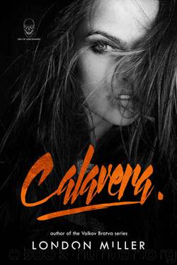Calavera. (Den of Mercenaries #4) by London Miller