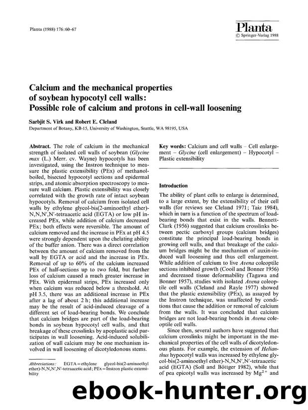 Calcium and the mechanical properties of soybean hypocotyl cell walls: Possible role of calcium and protons in cell-wall loosening by Unknown