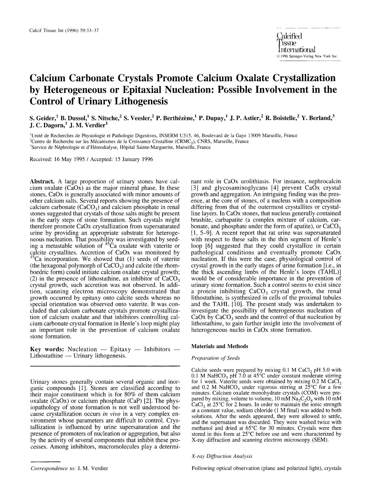 Calcium carbonate crystals promote calcium oxalate crystallization by heterogeneous or epitaxial nucleation: Possible involvement in the control of urinary lithogenesis by Unknown