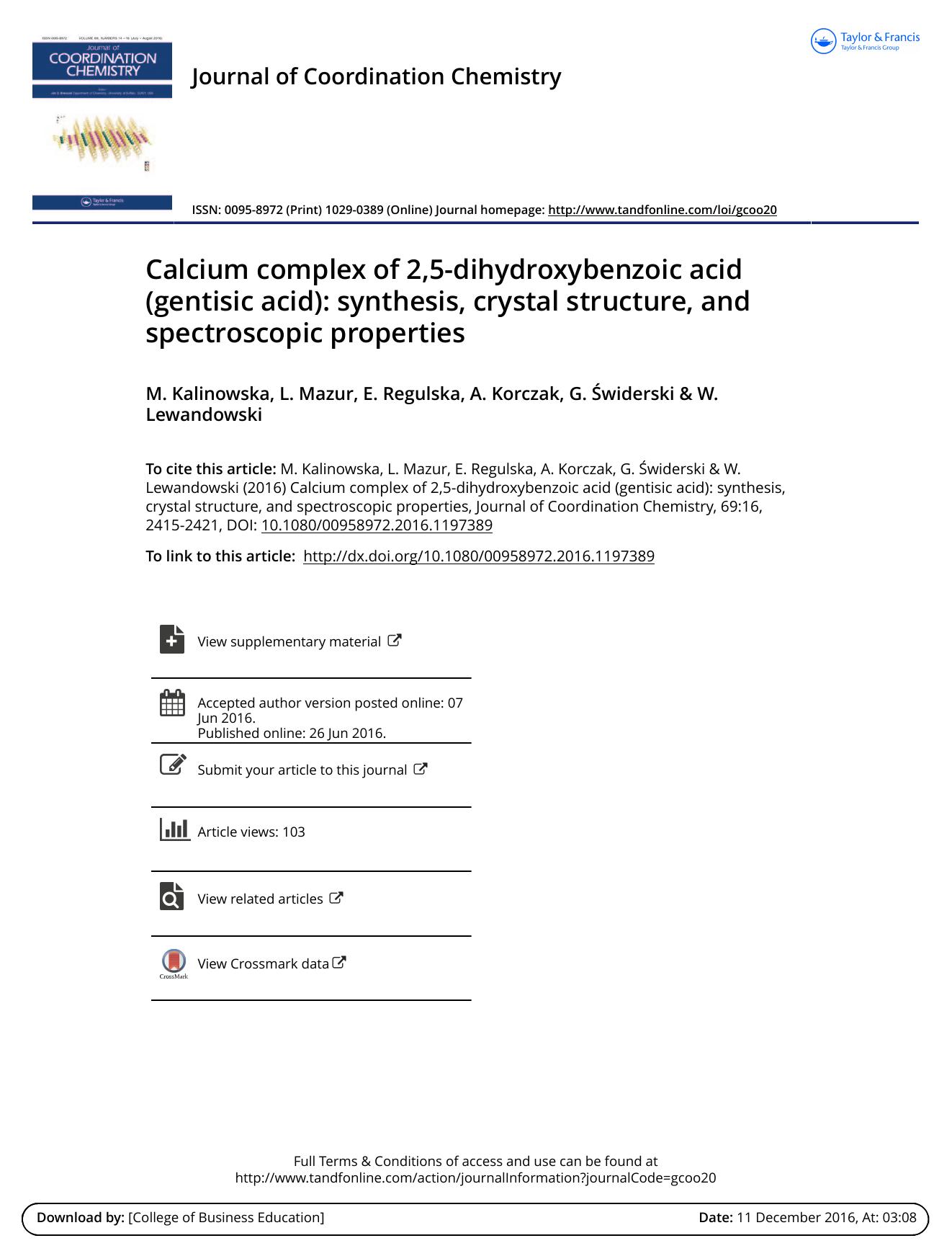 Calcium complex of 2,5-dihydroxybenzoic acid (gentisic acid): synthesis, crystal structure, and spectroscopic properties by M. Kalinowska & L. Mazur & E. Regulska & A. Korczak & G. Świderski & W. Lewandowski