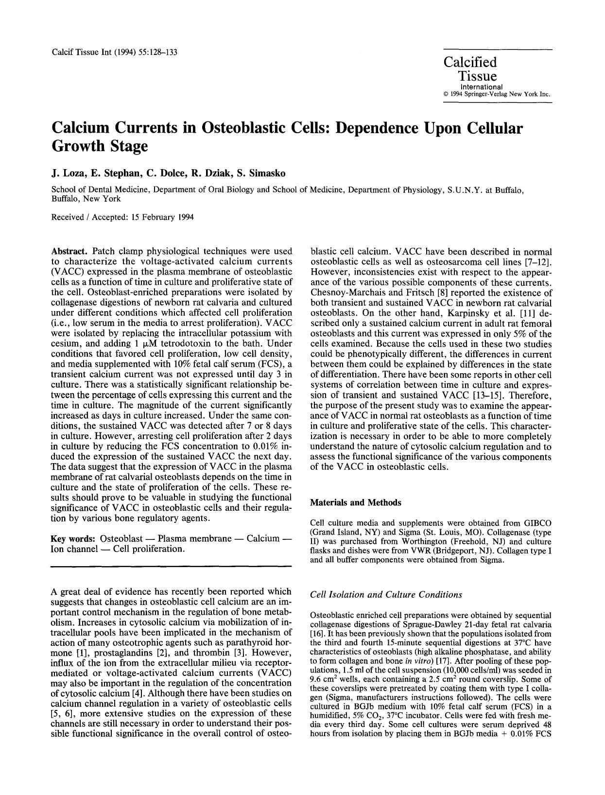 Calcium currents in osteoblastic cells: Dependence upon cellular growth stage by Unknown