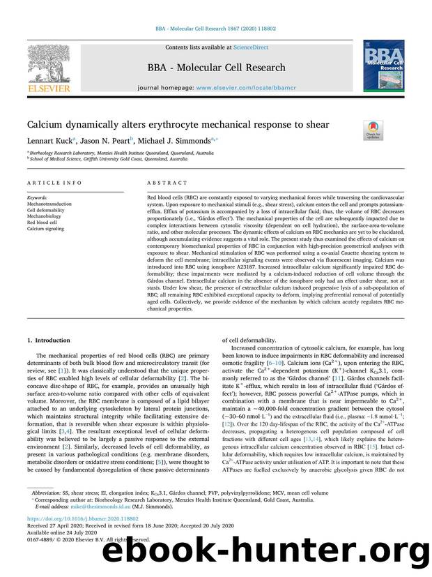 Calcium dynamically alters erythrocyte mechanical response to shear by Lennart Kuck & Jason N. Peart & Michael J. Simmonds