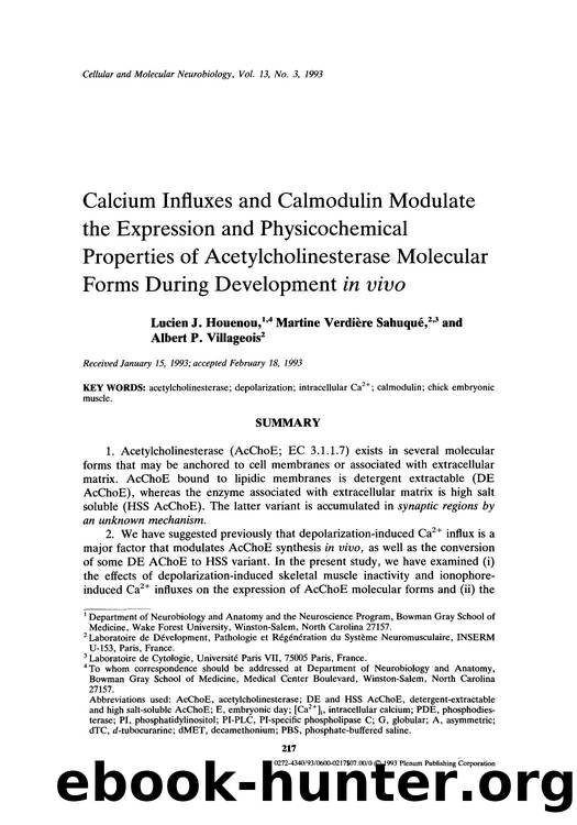 Calcium influxes and calmodulin modulate the expression and physicochemical properties of acetylcholinesterase molecular forms during development <Emphasis Type="Italic">in vivo <Emphasis> by Unknown