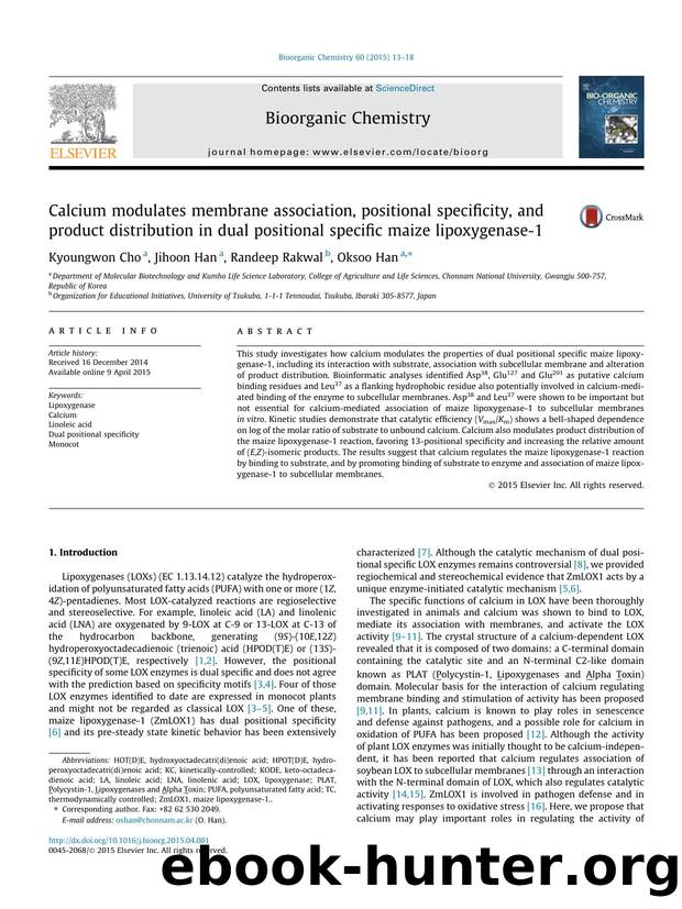 Calcium modulates membrane association, positional specificity, and product distribution in dual positional specific maize lipoxygenase-1 by Kyoungwon Cho & Jihoon Han & Randeep Rakwal & Oksoo Han