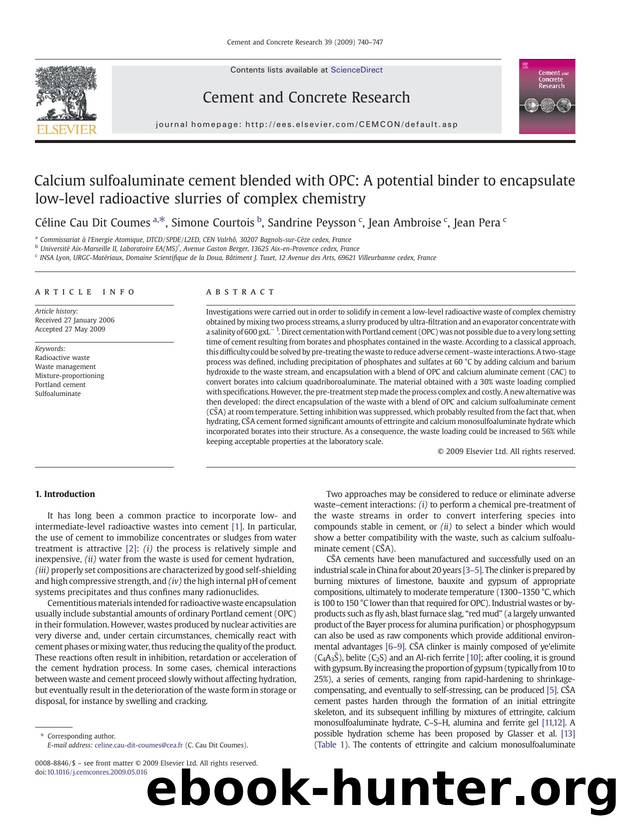 Calcium sulfoaluminate cement blended with OPC: A potential binder to encapsulate low-level radioactive slurries of complex chemistry by Céline Cau Dit Coumes; Simone Courtois; Sandrine Peysson; Jean Ambroise; Jean Pera
