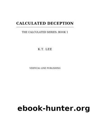 Calculated Deception by K.T. Lee