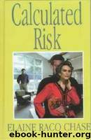 Calculated Risk by Elaine Raco Chase