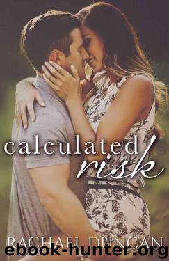 Calculated Risk by Rachael Duncan