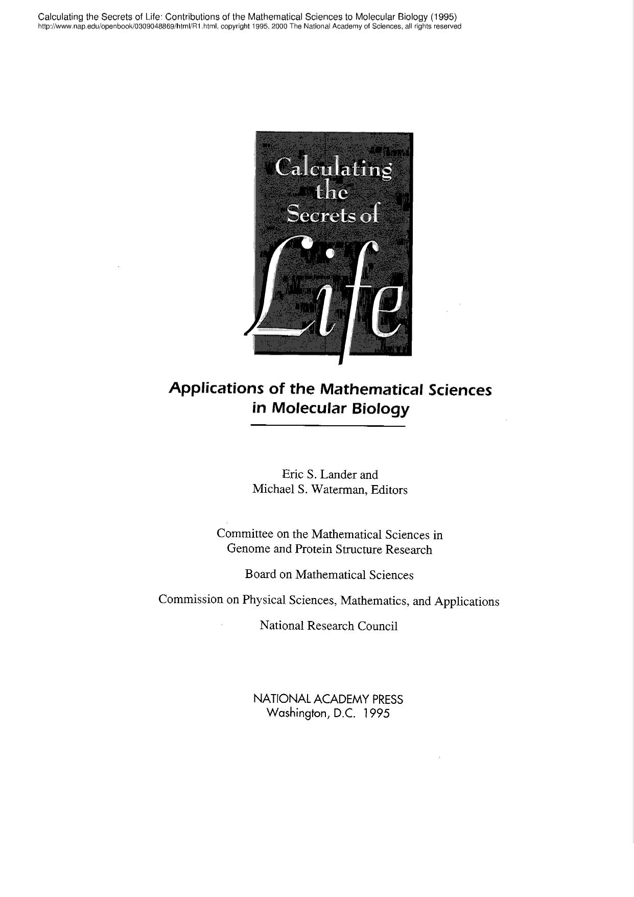Calculating the Secrets of Life: Applications of the Mathematical Sciences in Molecular Biology by Eric S. Lander Michael S. Waterman