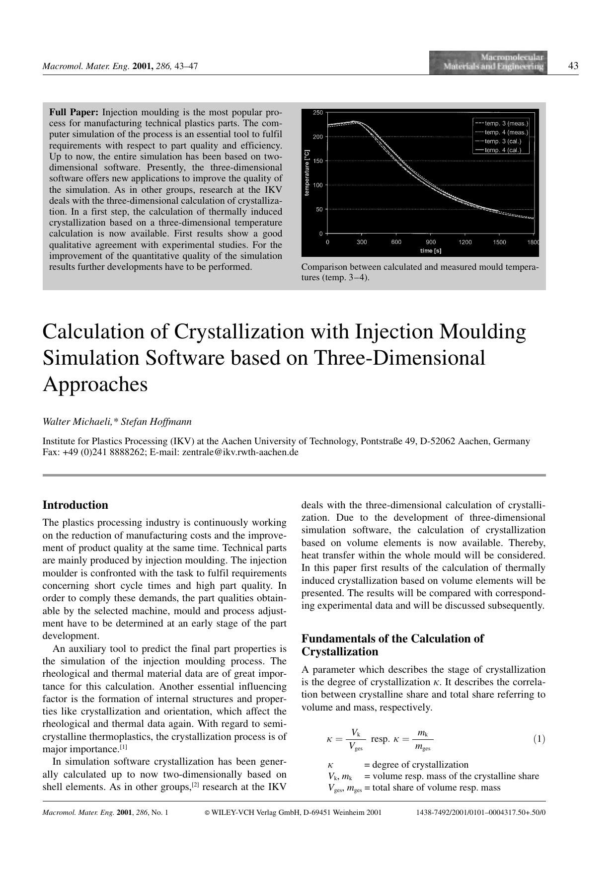 Calculation of Crystallization with Injection Moulding Simulation Software based on Three-Dimensional Approaches by Unknown