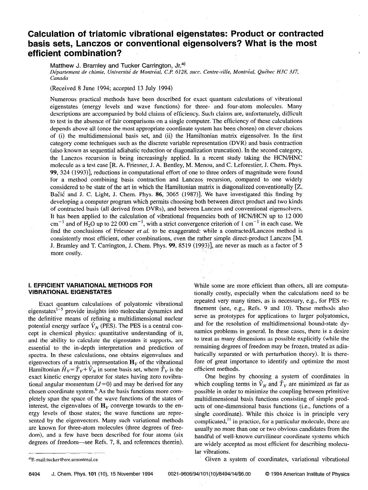 Calculation of triatomic vibrational eigenstates: Product or contracted basis sets, Lanczos or conventional eigensolvers&quest; What is the most efficient combination&quest; by Matthew J. Bramley; Tucker Carrington