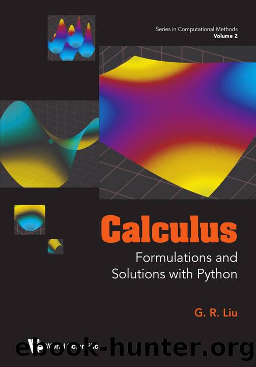 Calculus : Formulations and Solutions with Python (392 Pages) by G. R. Liu