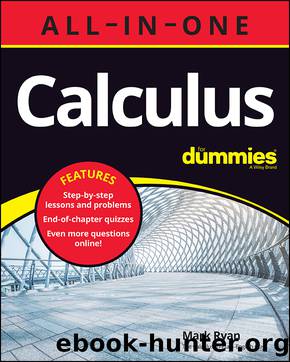 Calculus All-In-One for Dummies (+ Chapter Quizzes Online) by Ryan Mark;