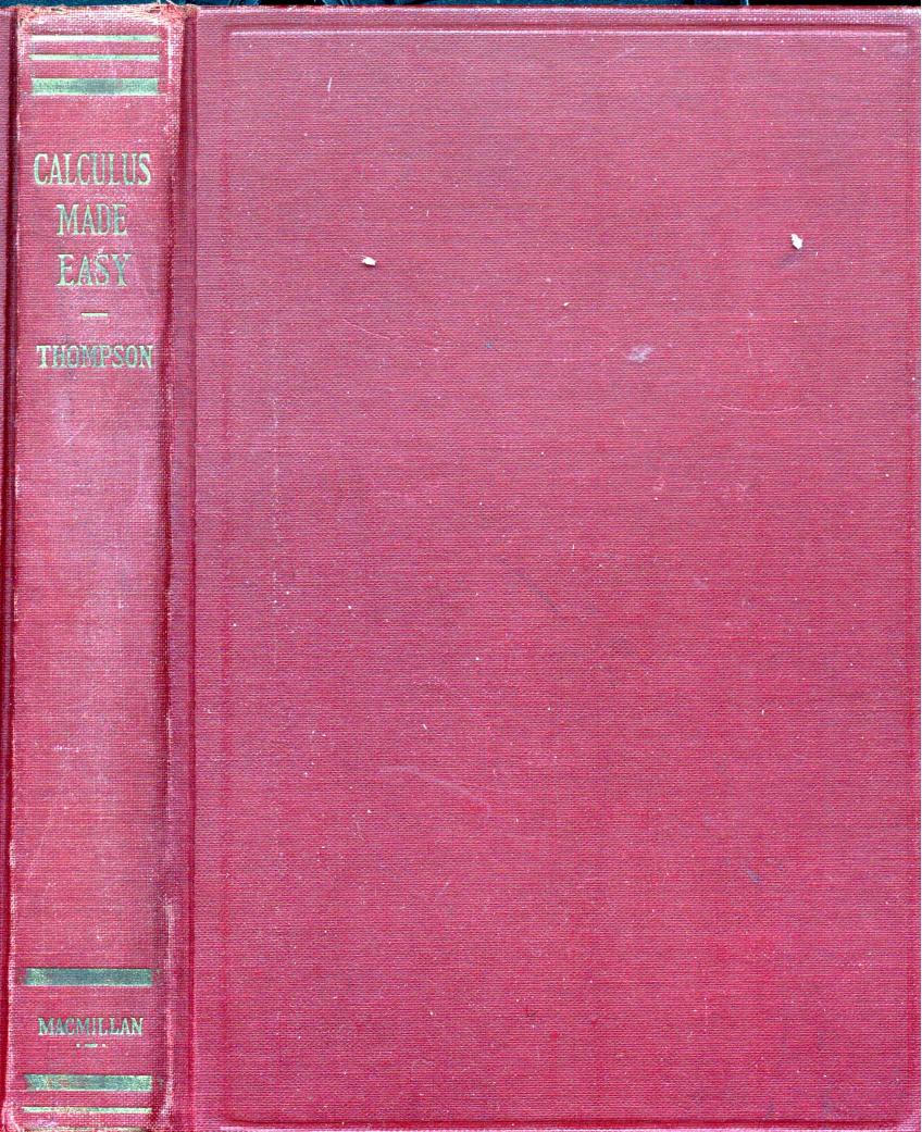 Calculus Made Easy by Thompson